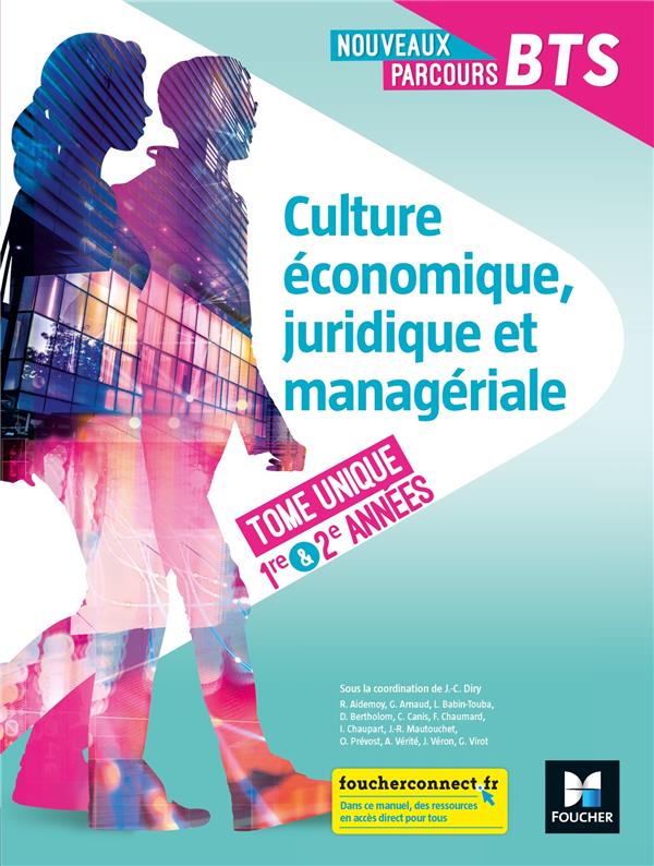 Nouveaux parcours BTS : culture économique, juridique et managériale ; 1ère et 2e années ; livre de l'élève (édition 2020)