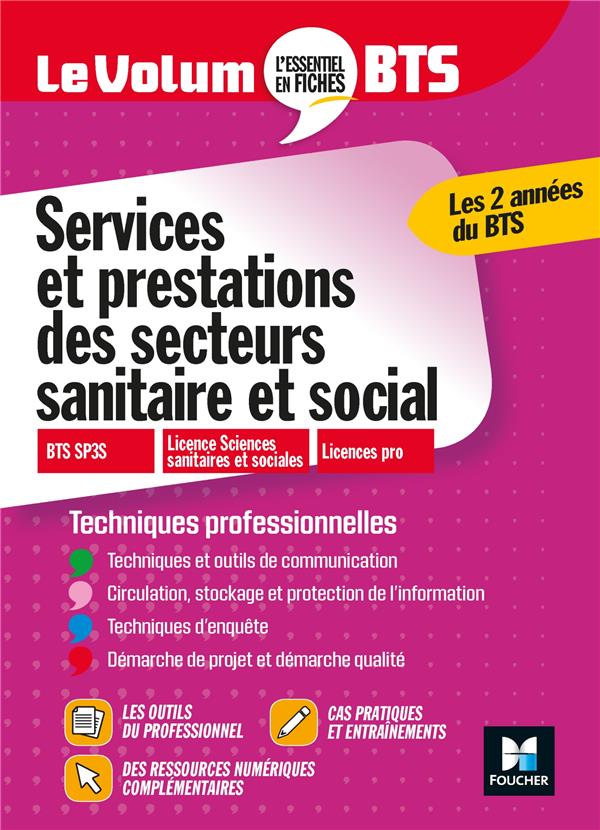 Le volum' : services et prestations des secteurs sanitaire et social ; BTS