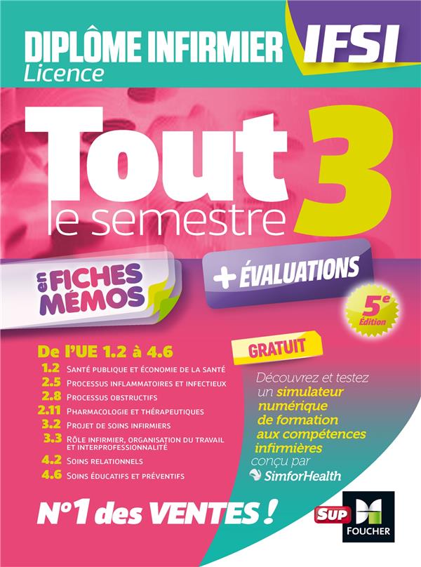 Tout le semestre 3 en fiches mémos ; diplôme infirmier IFSI