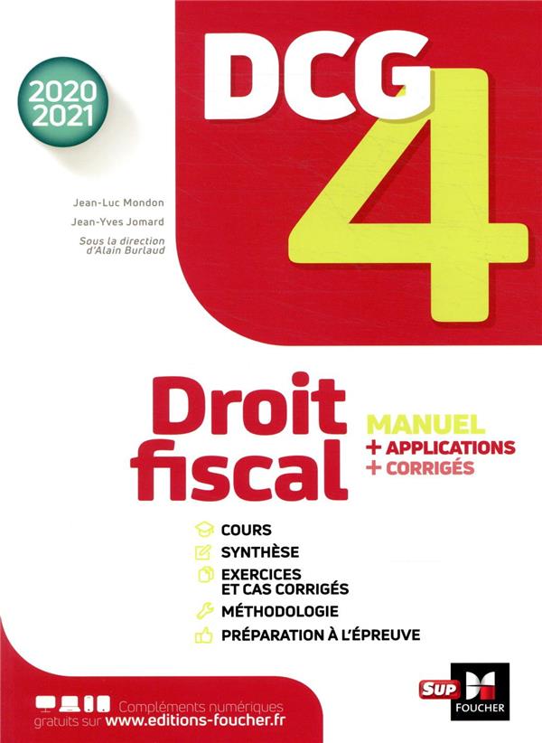 Dcg 4 - droit fiscal - manuel et applications - millesime 2020-2021 (édition 2020/2021)