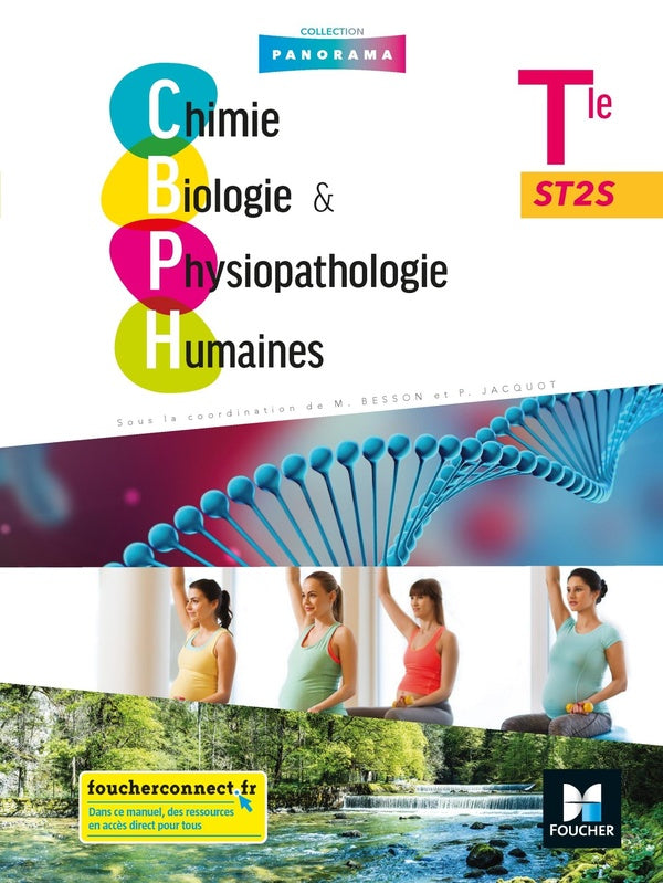 Panorama : chimie, biologie et physiopathologie humaines ; terminale ST2S ; livre de l'élève (édition 2020)