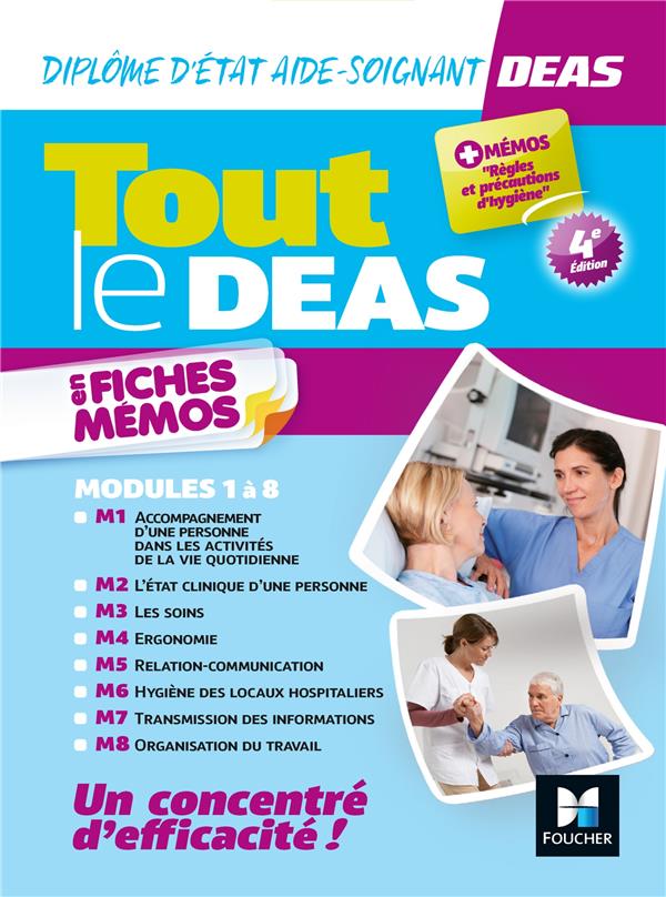 Tout le DEAS en fiches mémos ; diplôme d'Etat aide-soignant ; modules 1 à 8 (4e édition)