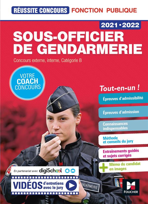 Réussite concours : sous-officier de gendarmerie ; concours externe, interne, catégorie B ; tout-en-un ! (édition 2021/2022)