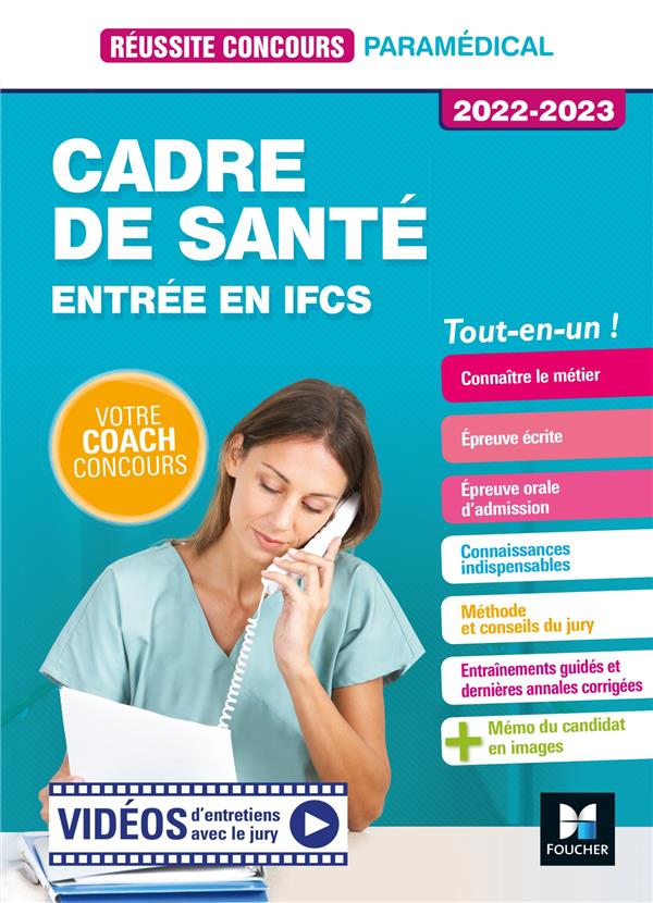 Réussite concours : cadre de santé ; entrée en IFCS ; préparation complète ; tout-en-un ! (édition 2022/2023)