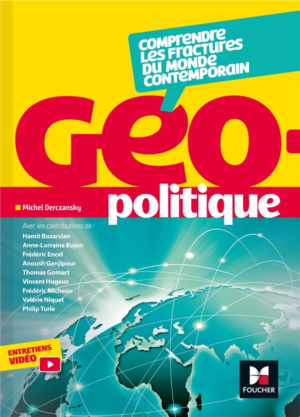 Géopolitique ; comprendre les fractures du monde contemporain