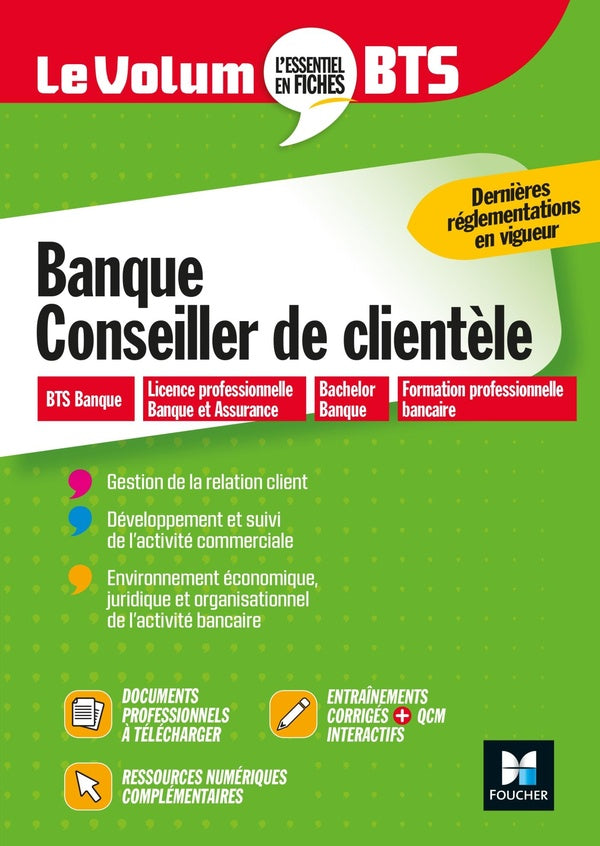 Le volum' : banque, conseiller de clientèle ; BTS