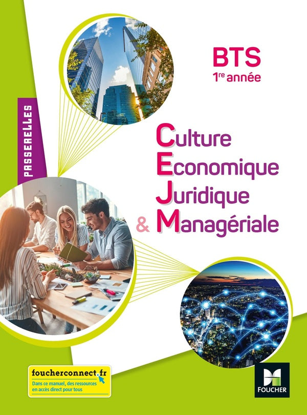 Passerelles : culture économique juridique et managériale (CEJM) ; BTS, 1re année (édition 2021)