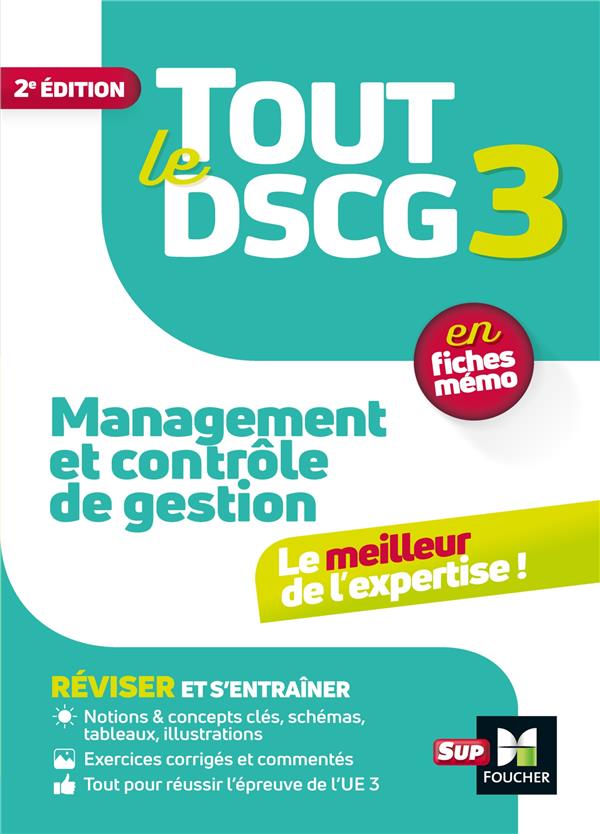 Tout le DSCG 3 ; management et contrôle de gestion ; en fiches mémo (2e édition)