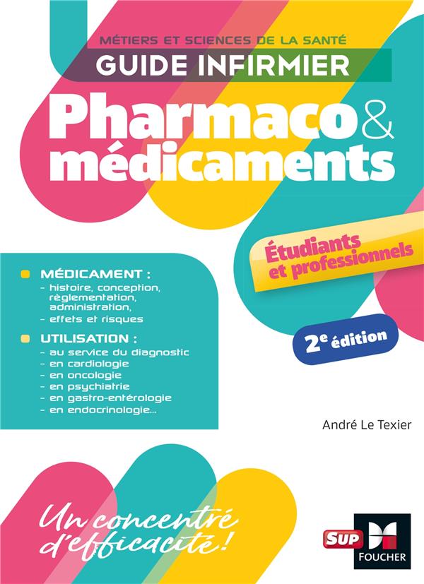 Guide infirmier pharmaco et médicaments (2e édition)