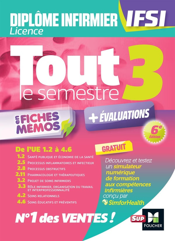 Diplôme infirmier IFSI : tout le semestre 3 en fiches mémos ; + évalutations (6e édition)