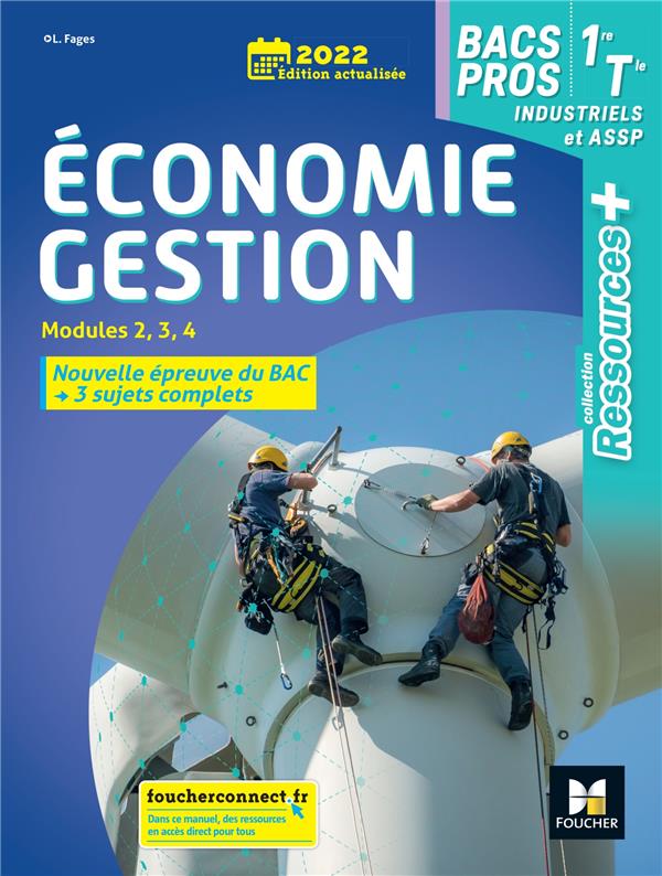 Ressources + : économie-gestion ; 1re, terminale bac pro indus et ASSP ; livre de l'élève