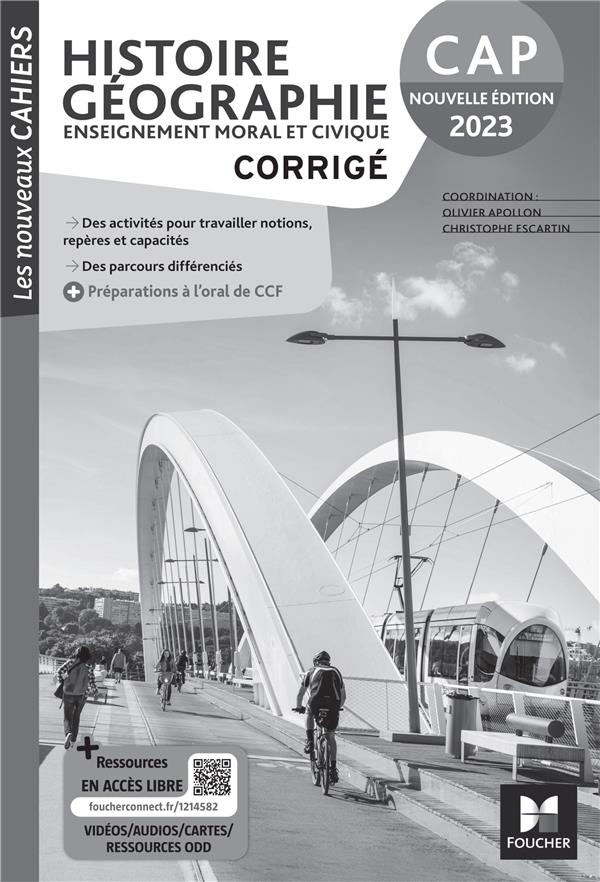Les nouveaux cahiers : histoire-géographie-EMC ; CAP ; corrigé