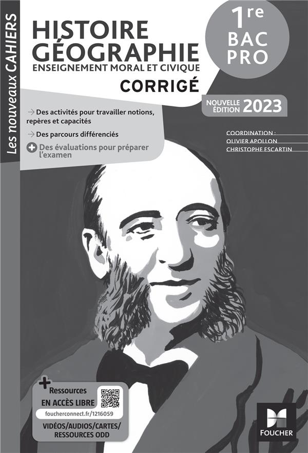 Les nouveaux cahiers : histoire-géographie-EMC ; 1re bac pro ; corrigé