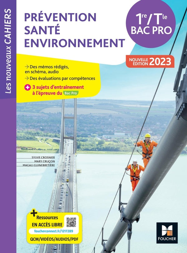 Les nouveaux cahiers : prévention santé environnement (PSE) ; 1re, terminale bac pro ; livre élève