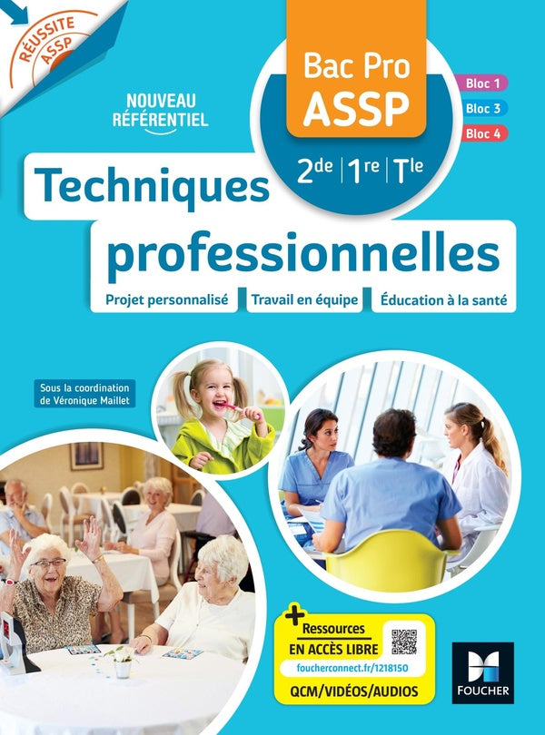 Réussite ASSP : techniques professionnelles ; bac pro ASSP ; livre élève