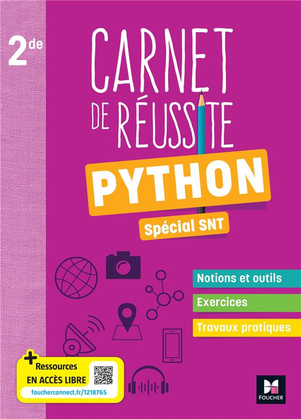 Carnet de réussite : Python spécial SNT ; 2de ; livre élève