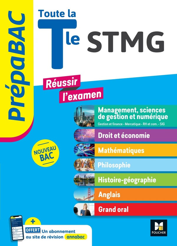 Prépabac : réussir l'examen ; terminale STMG ; cours, QCM, sujets corrigés