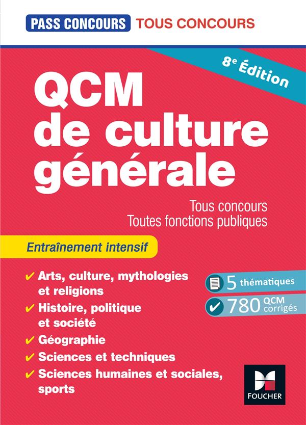 Pass'concours Tome 3 : QCM de culture générale ; Tous concours, toutes fonctions publiques ; Entraînement (8e édition)