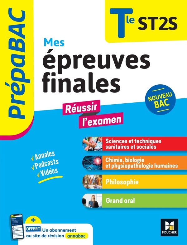 Prépabac : Mes épreuves finales ; Terminale ST2S ; Fiches et annales