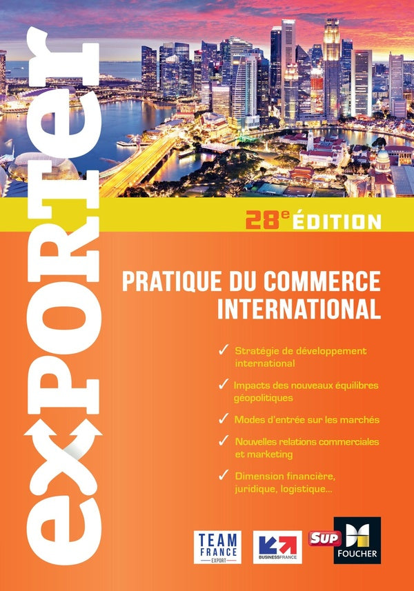 Exporter : Pratique du commerce international (28e édition)
