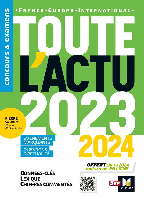 Toute l'actu 2023 ; Sujets et chiffres clefs de l'actualité ; 2024 mois par mois