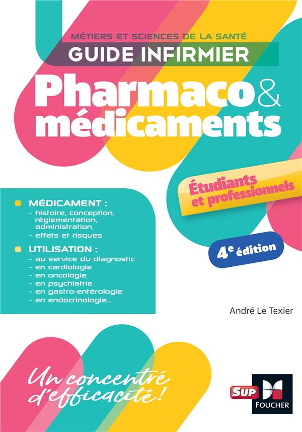 Guide infirmier pharmaco & médicaments (4e édition)