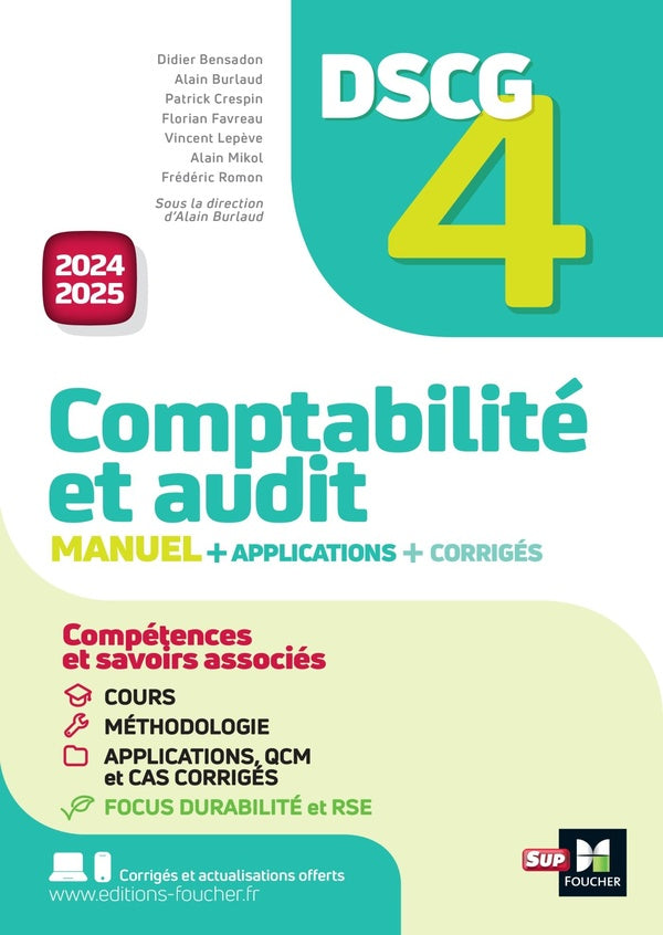 DSCG 4 : Comptabilité et audit ; Manuel + applications + corrigés (édition 2024/2025)