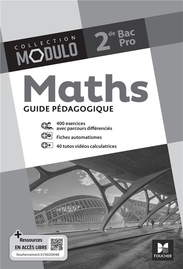 Modulo : Maths ; 2de Bac Pro ; Guide pédagogique