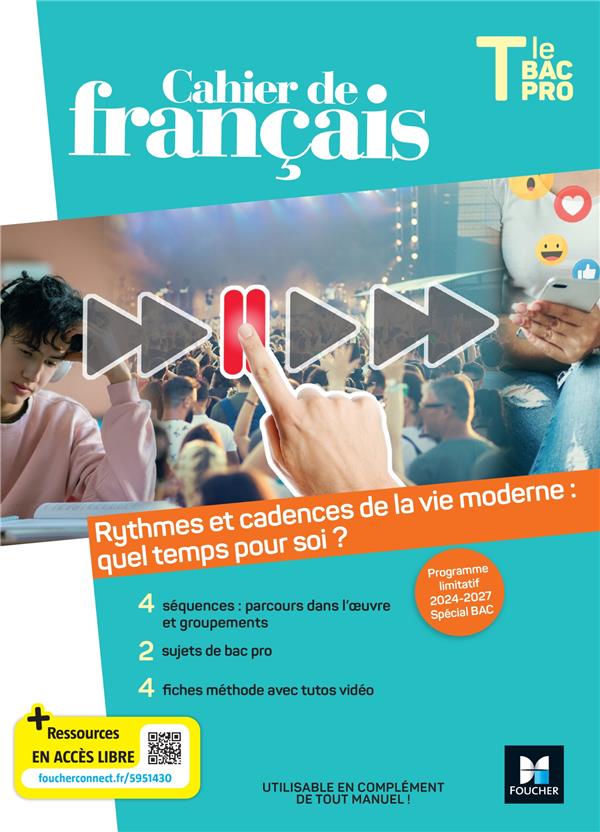 Cahier de français ; Terminale bac pro ; Programme limitatif ; Livre élève