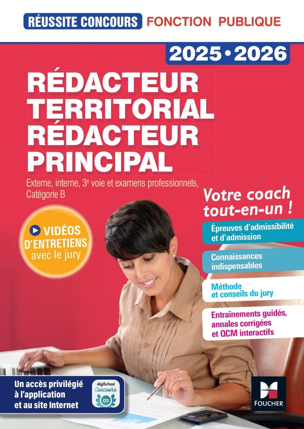 Réussite concours : Rédacteur territorial, rédacteur principal ; Externe, interne, 3e voie et examens professionnels, Catégorie B ; Tout-en-un ! (édition 2025/2026)