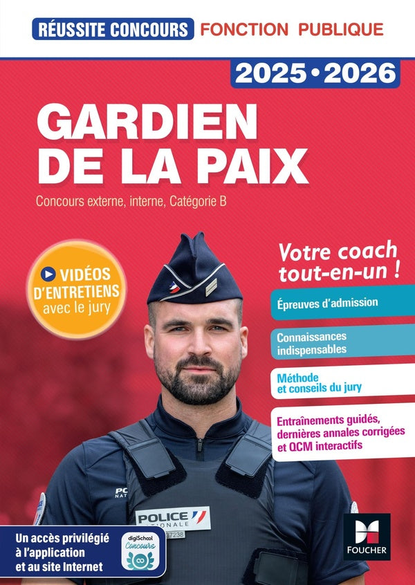 Réussite concours : Gardien de la paix ; Concours externe, interne, Catégorie B ; Tout-en-un (édition 2025/2026)