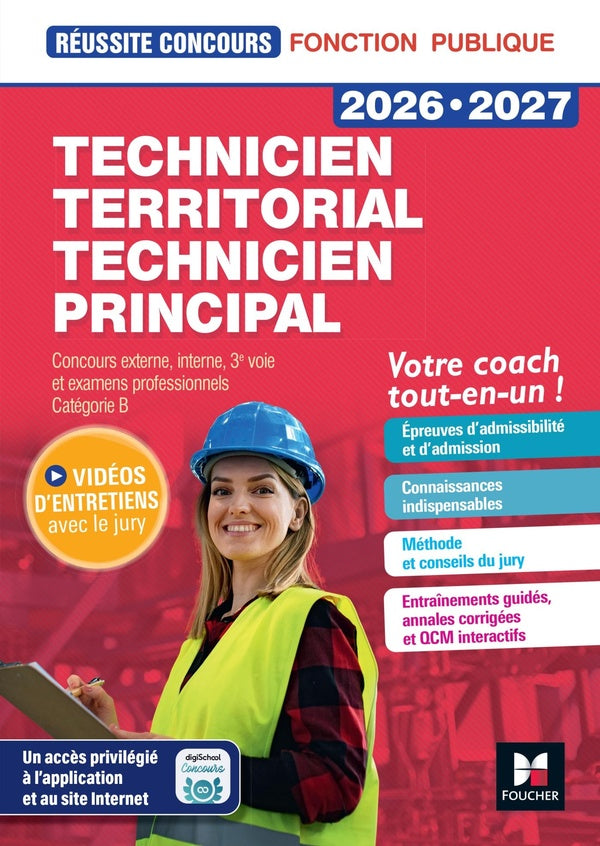 Réussite concours : Technicien territorial/ technicien principal ; Concours externe, interne, 3e voie et examens professionnels, Catégorie B ; Tout-en-un (édition 2026/2027)