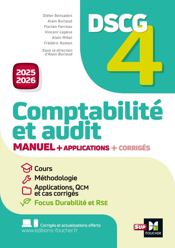 DSCG 4 : Comptabilité et audit ; Manuel + applications + corrigés (édition 2025/2026)