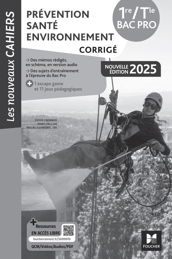 Les nouveaux cahiers : Prévention, santé, environnement : 1re, Terminale, Bac Pro, corrigé (édition 2025)