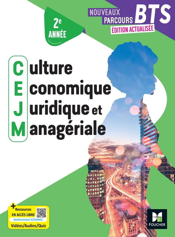 Nouveaux parcours BTS : Culture économique, juridique et managériale ; BTS 2e année ; Manuel