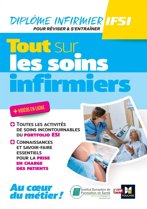 Tout sur les soins infirmiers ; DEI ; Révision et entraînement