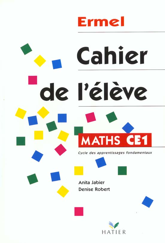 Ermel - cahier de l'eleve ce1