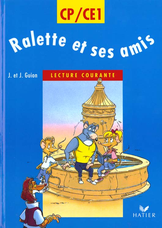 Raclette et ses amis ; lecture courante ; CP, CE1  (édition 1995)