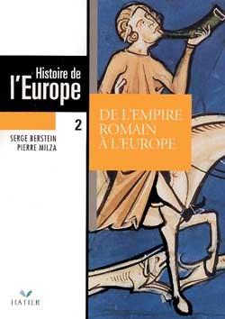 Histoire de l'europe ; de l'empire romain a l'europe