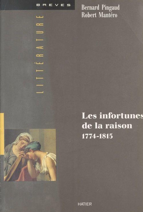 Les infortunes de la raison
