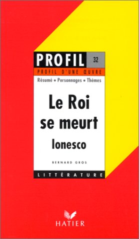 Le roi se meurt, d'Eugène Ionesco