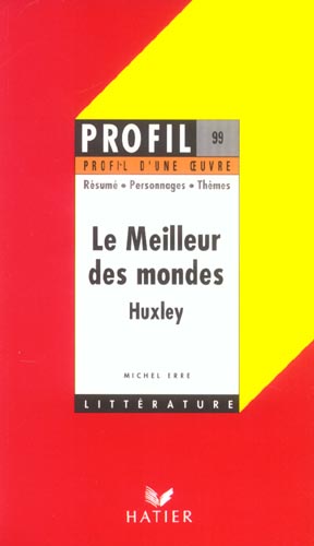 Le meilleur des mondes, d'Huxley