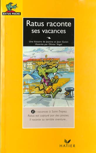 Ratus raconte ses vacances