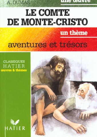 Le Comte de Monté-Cristo : aventures et trésors (livre de l'élève)