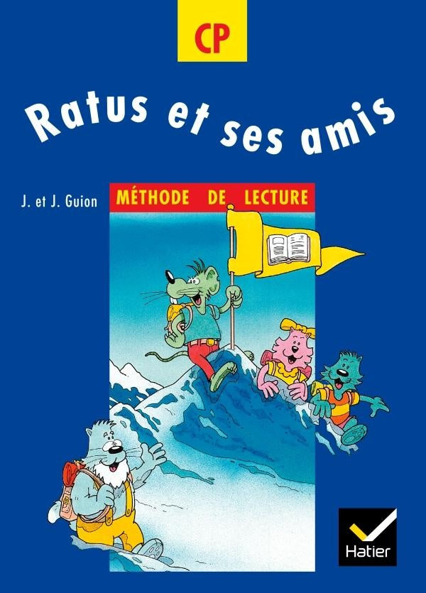 RATUS ET SES AMIS : CP ; méthode de lecture (édition 1994)