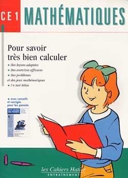 Mathematiques ce1 - pour savoir tres bien calculer