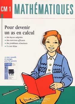Mathematiques cm1 - pour devenir un as en calcul