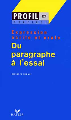 Du paragraphe à l'essai ; expression écrite et orale