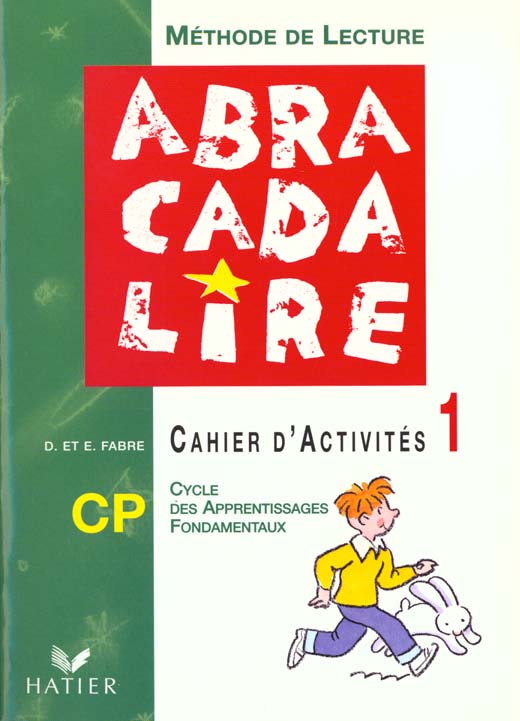 ABRACADALIRE : cahier d'activites Tome 1 ; cp