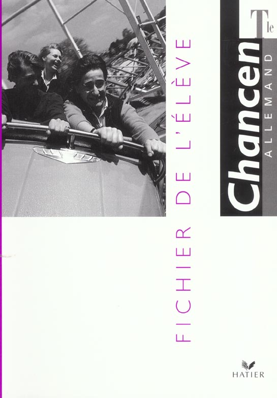 Chancen ; allemand ; terminale ; fichier de l'eleve